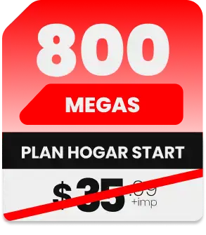 Plan de 800 megas, PLAN HOGAR START, precio descuento 17,50 +impuestos